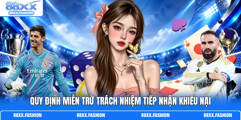 Quy định miễn trừ trách nhiệm tiếp nhận khiếu nại